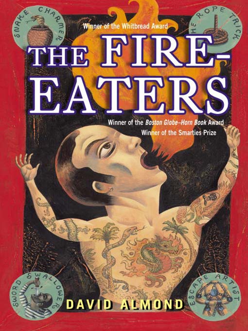 David Almond创作的The Fire-Eaters作品的详细信息 - 可供借阅